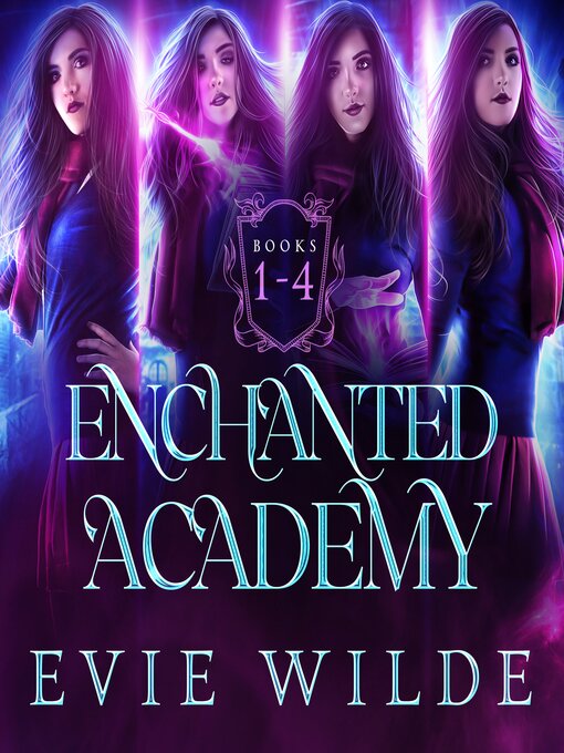 Title details for Enchanted Academy by Evie Wilde - Wait list
